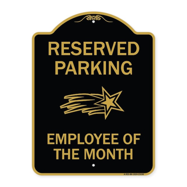 Reserved Parking-Employee of Month 1, Black & Gold Aluminum Sign, 18" x 24", BG-1824-23150